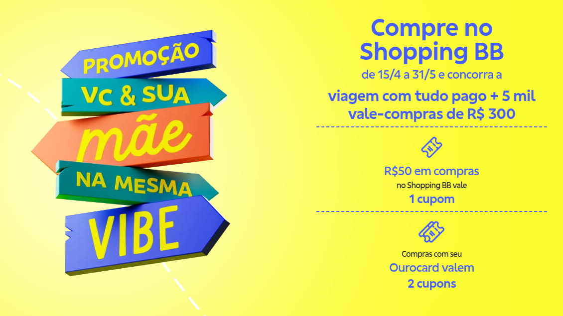 Promoção BB Vc e sua Mãe na Mesma Vibe