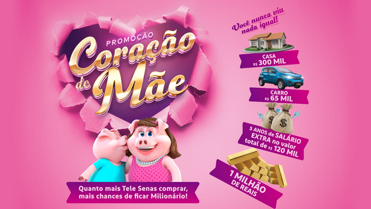 Promoção Tele Sena Coração de Mãe