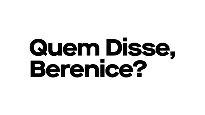 Quem Disse, Berenice?