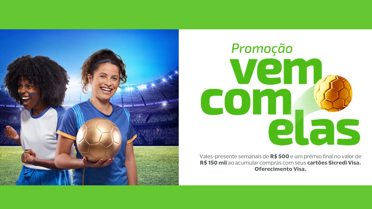 Participe da Promoção Visa Sicred Vem com Elas